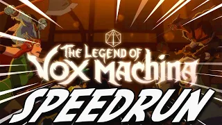 SPEEDRUNNING LEGEND OF VOX MACHINA