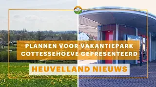 Heuvelland Nieuws: Plannen voor vakantiepark cottessehoeve gepresenteerd