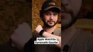 Apple Watch'da Oyun Oynayın! #shorts