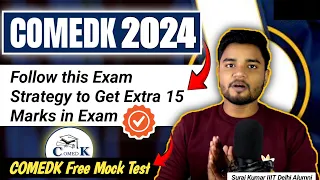 Comedk 2024 Exam Attempt Strategy - Increase 15+ Marks in Comedk Exam 2024 #comedk