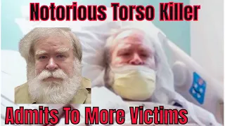 The Notorious Torso Killer Richard Cottingham Claims Responsibility for MORE Victims!