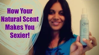 How your Natural Scent Makes you Hotter!