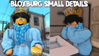 18 SMALL DETAILS I LOVE ABOUT BLOXBURG