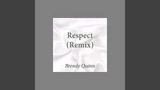 Respect (Remix)
