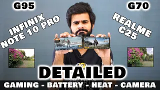 Infinix Note 10 Pro VS Realme C25 | Detailed Gaming , Performance & Camera Test | G95 VS G70?