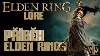 Elden Ring | Lore | Jak to všechno začalo - příběh z Elden Ringu