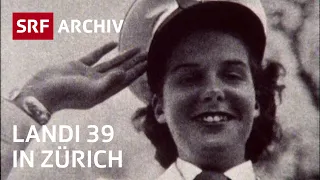 Landi 39 in Zürich | Schweizerische Landesausstellung 1939 | SRF Archiv