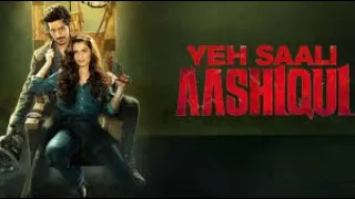 Yeh Saali Aashiqui 2020 full movie.