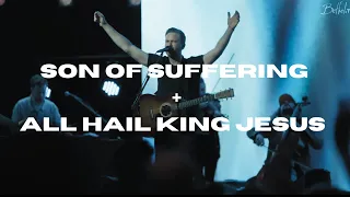Son Of Suffering + All Hail King Jesus (Bethel Easter Sunday 2023)