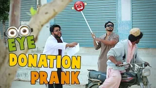 | EYE DONATION PRANK | By Nadir Ali & Ahmed KhanIn | P4 Pakao | 2019