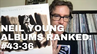 Ranking Neil Young Albums (Part 1)