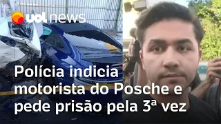 Motorista do Posche é indiciado e polícia pede prisão; imagens de câmera da PM são divulgadas