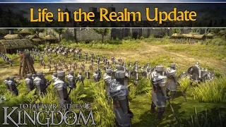 Life in the Realm Update - Total War Battles: Kingdom (Overview)