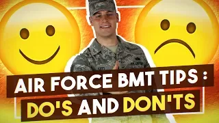 Air Force BMT tips: Do's and Dont's