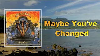 Tash Sultana - Maybe You've Changed  (Lyrics)
