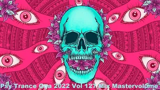 Psy Trance Goa 2022 Vol 127 Mix Master volume