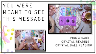 ✧ PICK A CARD ✧ You Were Meant To See This Message Right Now ✧ Crystal Ball Reading ✧ TIMELESS ✧