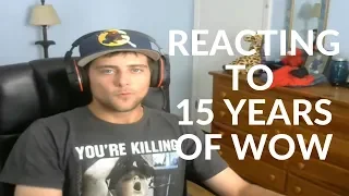 Reacting to 15 Years of WoW | World of Warcraft Classic Reaction