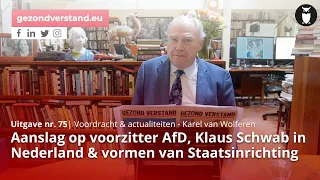 Aanslag op voorzitter AfD, Klaus Schwab in Nederland | Karel van Wolferen | Gezond Verstand