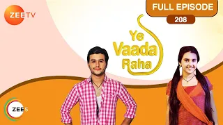 Yeh Vaada Raha - Full Ep - 208 - Kartik, Kamla, Abir - Zee TV