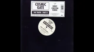 Cosmic Gate - The Truth (Ferry Corsten Remix) (2002)