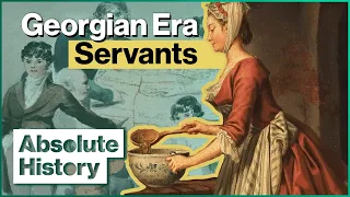 A Day In The Life Of A Georgian Servant | Time Crashers | Absolute History