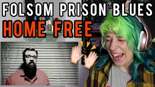 REACTION | HOME FREE "FOLSOM PRISON BLUES" (JOHNNY CASH COVER)
