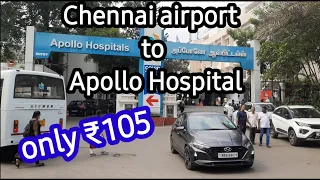 Chennai airport to Apollo Hospital ||#gangulymake