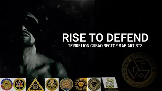 RISE TO DEFEND - Triskelion Cubao Sector Artists (Official Visual/Audio)