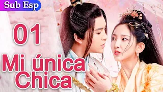 【Sub Español】 Mi Única Chica EP01 | My One And Only  | 绝品王妃