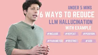 6 Powerful Techniques to Reduce LLM Hallucination with Examples | 5 Mins