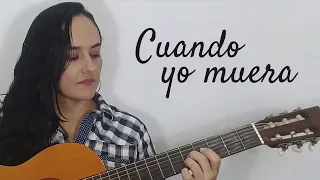 CUANDO YO MUERA - Milena Hernández