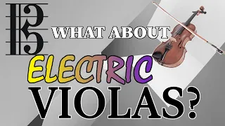Are there Electric Violas?  (YES!)