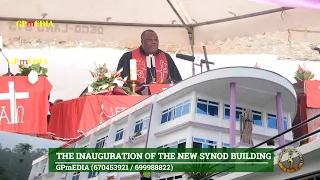 INAUGURATION OF THE NEW PCC SYNOD OFFICE BUILDING