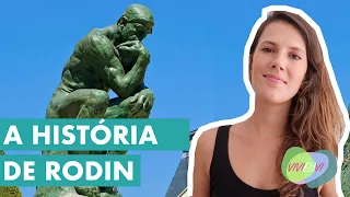 Auguste Rodin em 50 fatos #VIVIEUVI