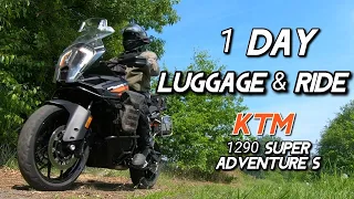 LUGGAGE SETUP for 1 DAY + MOTORCYCLE DAYTRIP 'Across French Border' - KTM 1290 SUPER ADVENTURE S