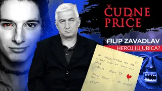 ČUDNE PRIČE 94 - FILIP ZAVADLAV heroj ili ubica⁉