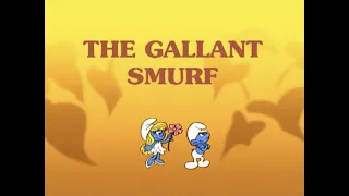 The Smurfs - The Gallant Smurf