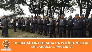 SAÍDA DAS VIATURAS PARA A OPERAÇÃO INTEGRADA DA POLÍCIA MILITAR EM LARANJAL PAULISTA