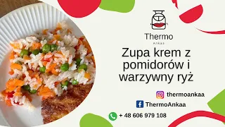 ThermoAnkaa | Zupa krem z pomidorów i warzywny ryż