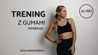 Szybki TRENING Z TAŚMAMI miniband - Olga Chmielewska.pl