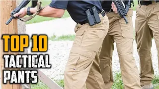 Top 10 Best Tactical Pants In 2023