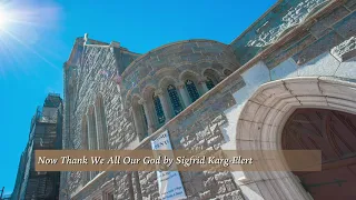 Now Thank We All Our God by Sigfrid Karg-Elert