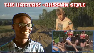 NIGERIAN🇳🇬 Reacts To THE HATTERS - RUSSIAN STYLE ( REACTION)