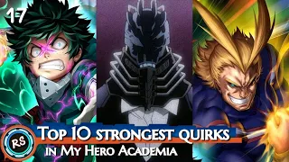 Top 10 Strongest Quirks in My Hero Academia feat. @Its-otaku boy || In Hindi ||