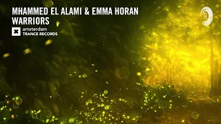 Mhammed El Alami & Emma Horan - Warriors (Extended Mix) Amsterdam Trance