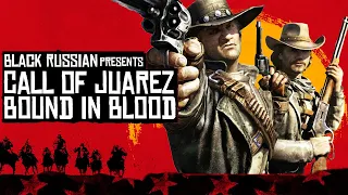 ЛУЧШЕ ЧЕМ RED DEAD REDEMPTION 2 (нет) Call of Juarez Bound in Blood