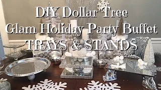 DIY Dollar Tree Glam New Years Buffet Trays & Stands