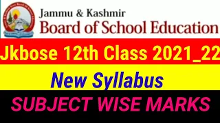 12th Class New Syllabus 2021-22 Session Jkbose | Medical, Arts, Commerce