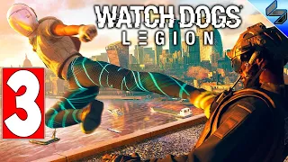 Прохождение Watch Dogs Legion (Легион) ➤ Часть 3 ➤ На Русском ➤ Обзор На ПК [2020]